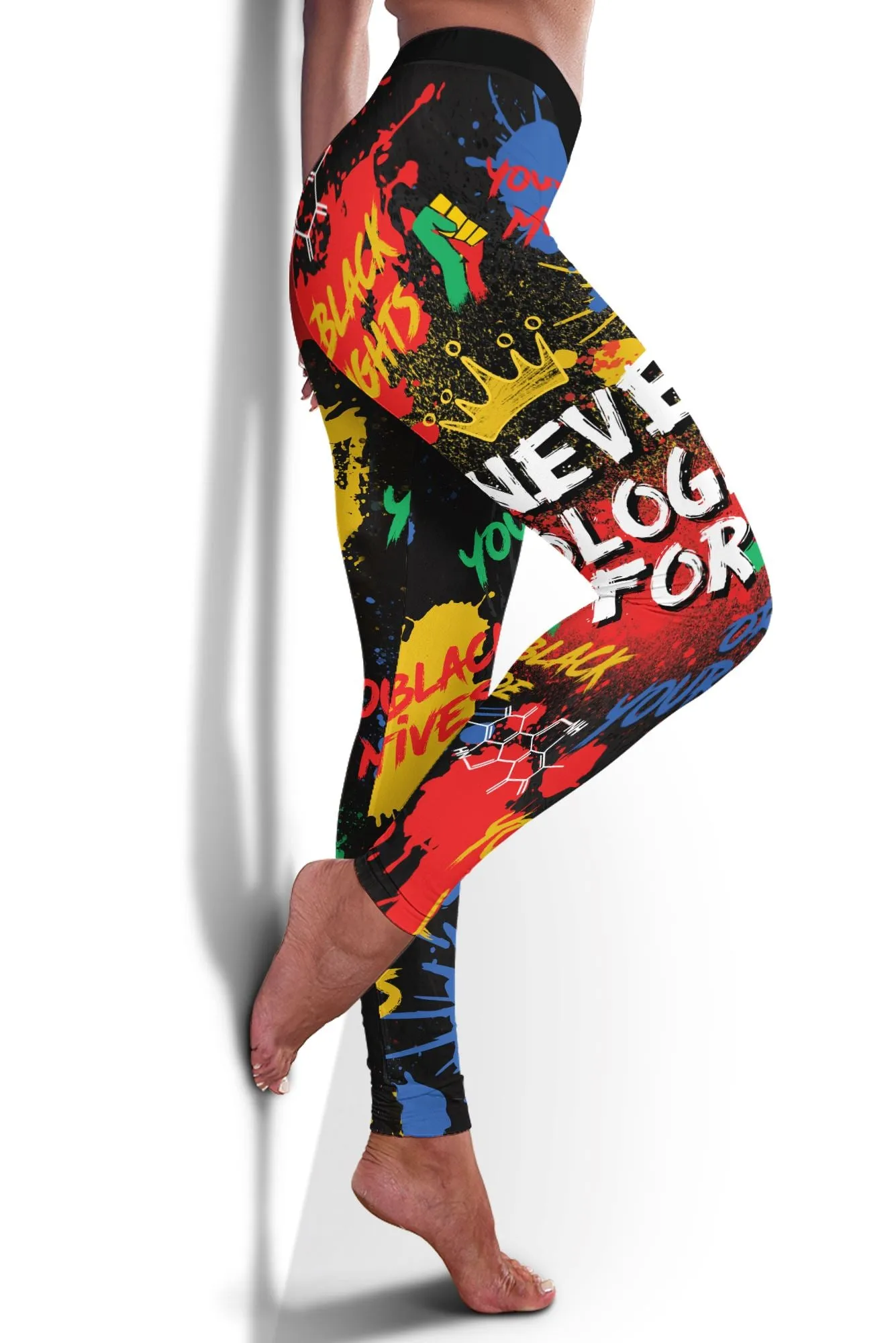 Never Apologize For Being Black Leggings